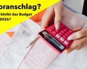 Bild mit Taschenrechner und Text "Wo bleibt das Budget für 2026?"