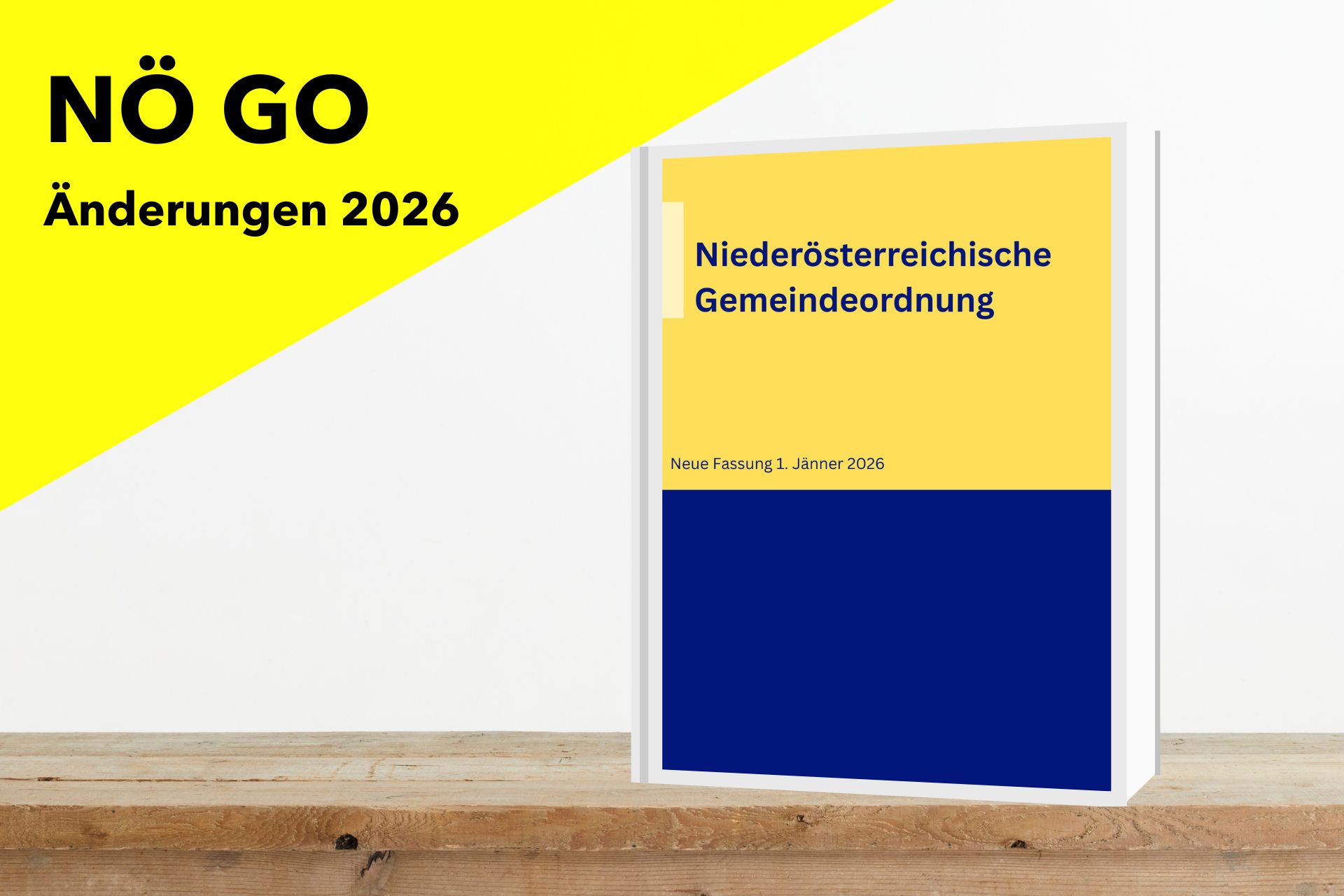 Änderungen bei der Niederösterreichischen Gemeindeordnung (NÖ GO) im Jahr 2026